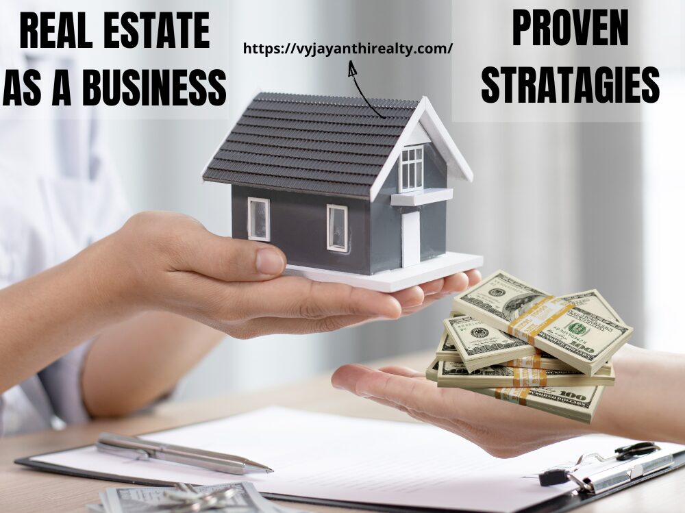 Real estate as a business.